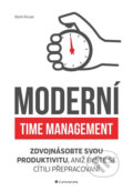 Moderní time management - Kevin Kruse, Grada, 2019