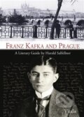 Franz Kafka and Prague - Harald Salfellner, Vitalis, 2018