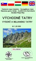 Východné Tatry - Vysoké a Belianske Tatry - Kolektív, Litvor, 2019
