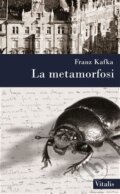 La metamorfosi - Franz Kafka, Vitalis, 2019