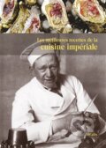 Les meilleures recettes de la cuisine impériale - Gabriela Salfellner, Harald Salfellner, Vitalis, 2018