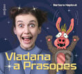 Vladana a Prasopes (audiokniha) - Barbora Haplová, Radioservis, 2019