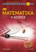 Nová matematika v kostce pro střední školy - Helena Sixtová, Nakladatelství Fragment, 2019