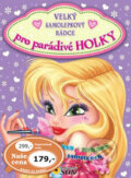 Kniha: Velký samolepkový rádce pro parádivé holky (SUN). SUN, 2013