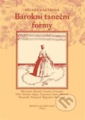 Barokní taneční formy + DVD - Helena Kazárová, 2019