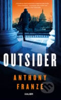 Outsider - Anthony Franze, Kalibr, 2019