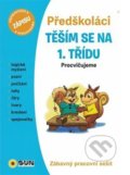 Kniha: Těším se na 1. třídu: Předškoláci (SUN). SUN, 2019