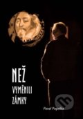 Kniha: Než vyměnili zámky (Pavel Popelka). Albert, 2019