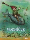 Vodníček - Otfried Preussler, Winnie Gebhardt (ilustrácie), Altenberg, 2019