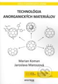 Kniha: Technológia anorganických materiálov (Marian Koman). STU, 2019
