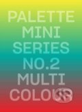 Kniha: Palette Mini Series 02: Multicolour (Victionary)