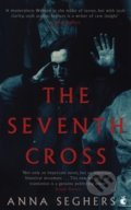 The Seventh Cross - Anna Seghers, Virago, 2019