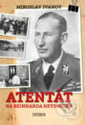 Atentát na Reinharda Heydricha - Miroslav Ivanov, 2019
