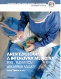 Anestéziológia a intenzívna medicína - Jozef Firment, 2019