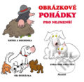 Kniha: Obrázkové pohádky pro nejmenší (Drahomír Rybníček). Akcent, 2019