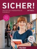 Sicher! aktuell B2 - Kursbuch - Michaela Perlmann-Balme, Susanne Schwalb, Max Hueber Verlag