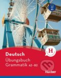 Deutsch Übungsbuch Grammatik A2-B2 - Susanne Geiger, Sabine Dinsel, Max Hueber Verlag