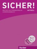 Kniha: Sicher! aktuell B2/1 - Lehrerhandbuch (Claudia Böschel a Susanne Wagner). Max Hueber Verlag