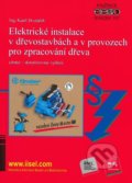 Elektrické instalace v dřevostavbách a v provozech pro zpracování dřeva - Karel Dvořáček, 2018