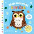 Kniha: Moje milovaná sovička (Daniel Roode). Svojtka&Co., 2019