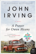 A Prayer for Owen Meany: A Novel - John Irving, HarperCollins, 2013