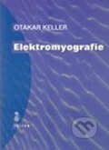Elektromyografie - Otakar Keller, Triton, 1998