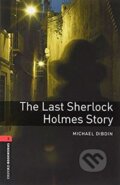 The Last Sherlock Holmes Story - Michael Dibdin, Oxford University Press, 2017