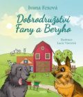 Kniha: Dobrodružství Fany a Beryho (Ivana Fexová). Pikola, 2019