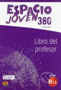 Kniha: Espacio Joven 360 - Nivel B1.1 - Libro del profesor (Equipo Espacio). Edinumen, 2018