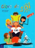 Kniha: Clave de sol: Libro del alumno 2 + audio (Luz Valencia a Beatriz Rodriguez). Enclave-Ele, 2013