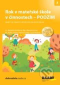 Rok v mateřské škole v činnostech - Podzim - Markéta Košťálová, Marta Kryčová, Radka Johana Paterová, 2019