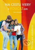 Kniha: Na cestu viery s Youcat-om (Martin Michalíček). Kňazský seminár sv. Gorazda v Nitre, 2013