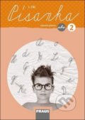 Kniha: Písanka 2/1 - Vázané písmo (Ivona Ivicová, Kateřina Váňová a Michaela Sklenářová). Fraus, 2019