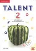 Kniha: Talent Level 2 - Workbook (Alun Phillips). Cambridge University Press, 2018