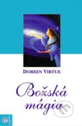 Božská mágia - Doreen Virtue, 2009