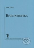 Biostatistika - Karel Zvára, Karolinum, 2008
