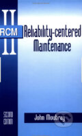 Reliability-centered Maintenance - John Moubray, Industrial Press, 1997