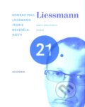 Teorie nevzdělanosti - Konrad Paul Liessmann, Academia, 2009