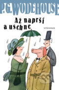 Až naprší a uschne - P.G. Wodehouse, Vyšehrad, 2009