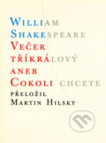 Večer tříkrálový aneb Cokoli chcete - William Shakespeare, Atlantis, 2005