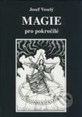 Magie pro pokročilé - Josef Veselý, 2009