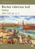 Kniha: Řecká válečná loď (Nic Fields), 2009