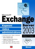 Microsoft Exchange Server 2003 - William R. Stanek, Computer Press, 2004