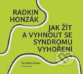 Jak žít a vyhnout se syndromu vyhoření - Radkin Honzák, 2019