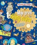 Kniha: Moje první dějiny světa (Ottovo nakladatelství). Ottovo nakladatelství, 2019