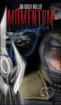 Kniha: Momentum (Müller Jan Hoger). Klika, 2019
