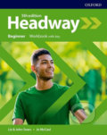 Headway - Beginner - Workbook with key - John a Liz Soars, Oxford University Press, 2019