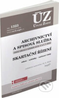 ÚZ č. 1323 - Archivnictví a spisová služba, Skartační řízení, Sagit, 2019