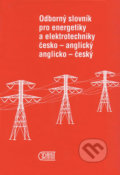 Odborný slovník pro energetiky a elektrotechniky Č-A, A-Č - Vladimír Müller, Granit, 2019