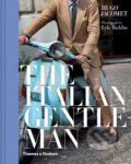 The Italian Gentleman - Hugo Jacomet, Thames & Hudson, 2019